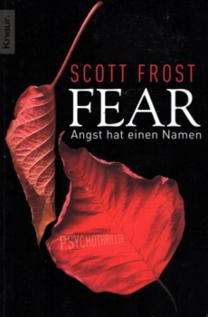 Fear - Angst hat einen Namen von Scott Frost